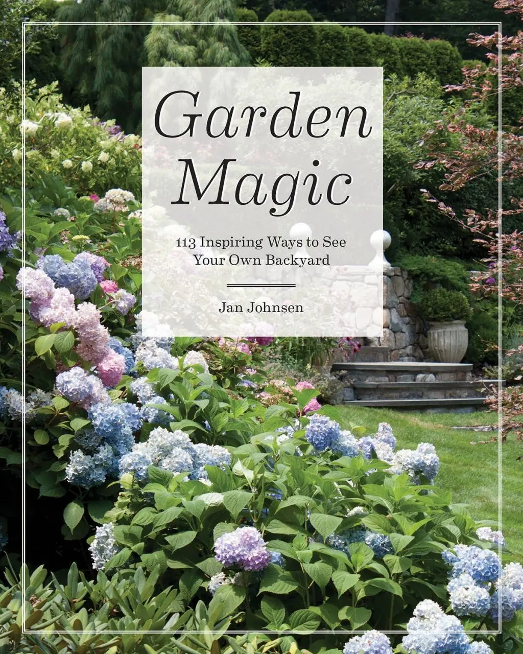 Cover: 9781682683965 | Gardentopia | Design Basics for Creating Beautiful Outdoor Spaces