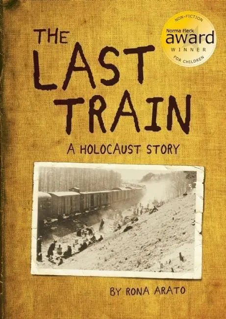 Cover: 9781771473965 | The Last Train | A Holocaust Story | Rona Arato | Taschenbuch | 2020