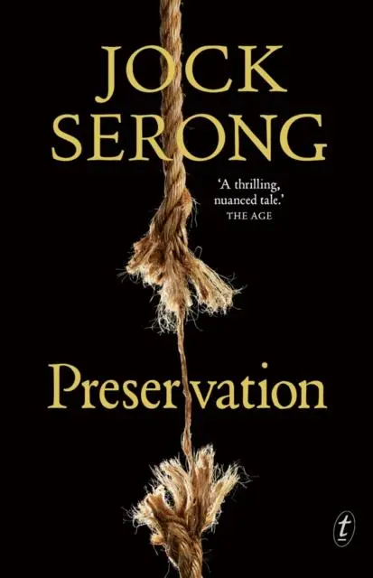 Cover: 9781925773965 | Preservation | Jock Serong | Taschenbuch | Kartoniert / Broschiert
