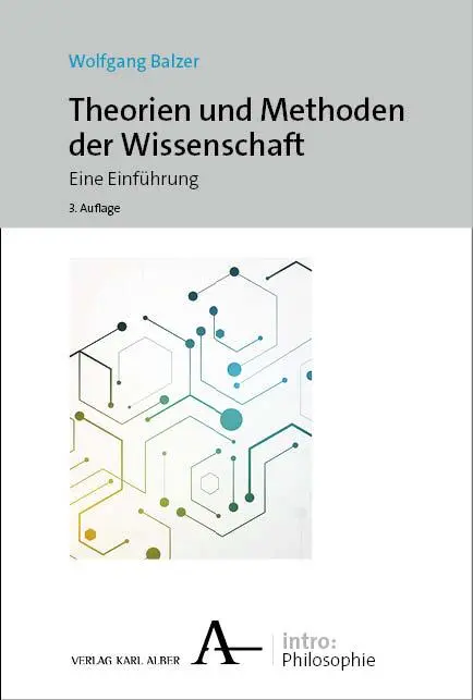 Cover: 9783495993965 | Theorien und Methoden der Wissenschaft | Eine Einführung | Balzer