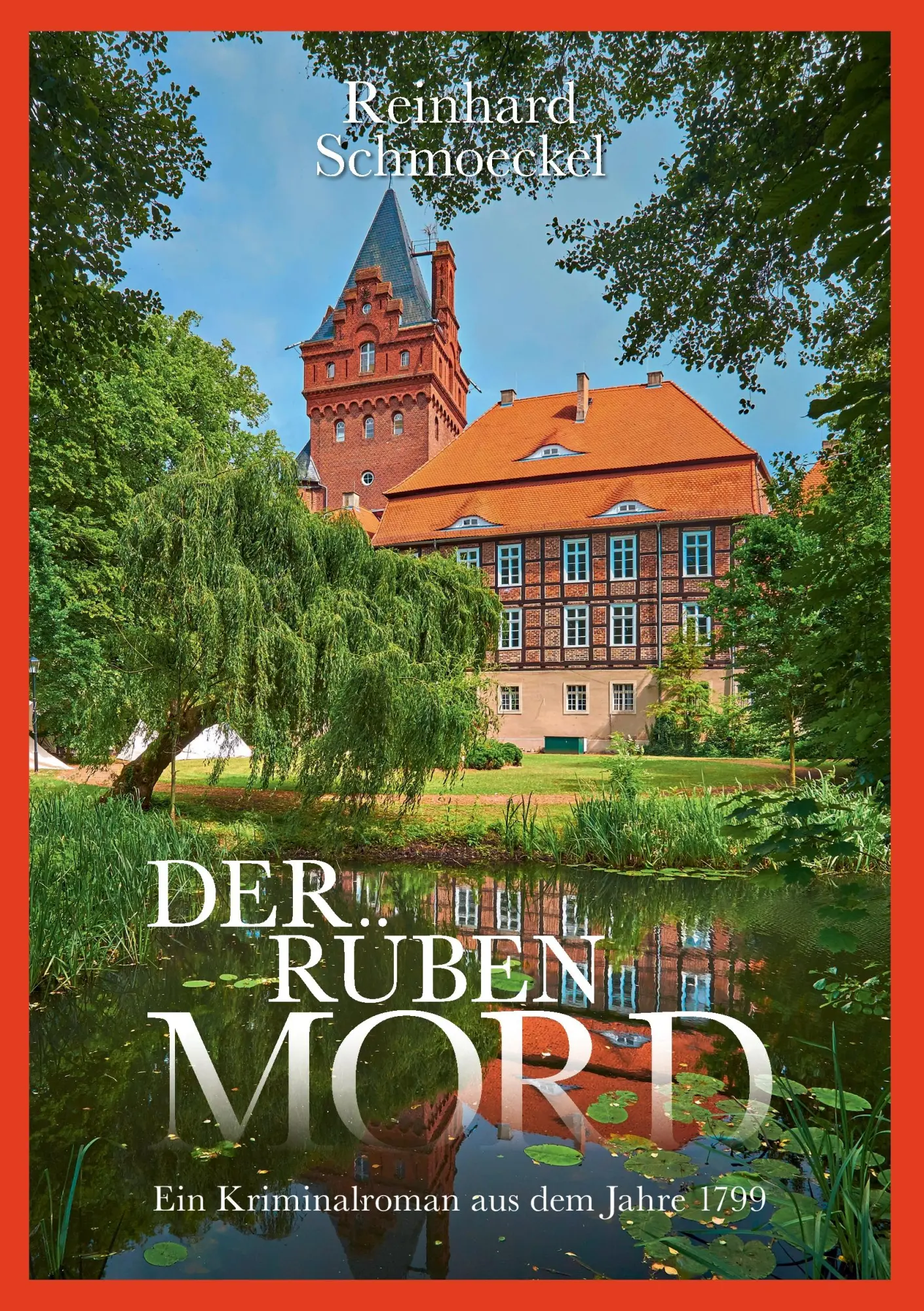 Cover: 9783741263965 | Der Rübenmord | Ein Kriminalroman aus dem Jahr 1799 | Schmoeckel