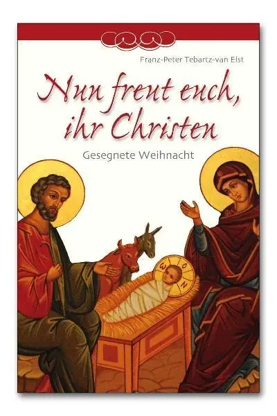 Cover: 9783784073965 | Nun freut euch, ihr Christen | Gesegnete Weihnachten | Elst | Buch