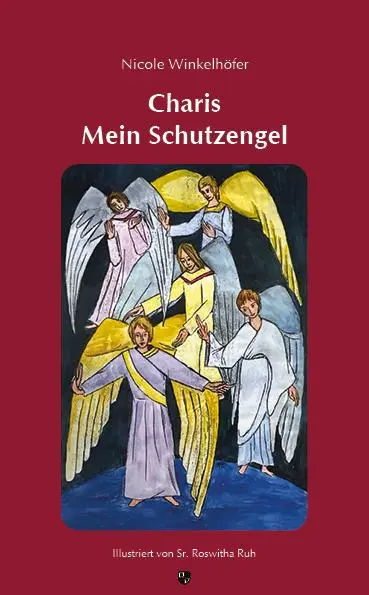 Cover: 9783810703965 | Charis | Mein Schutzengel | Nicole Winkelhöfer | Taschenbuch | 54 S.