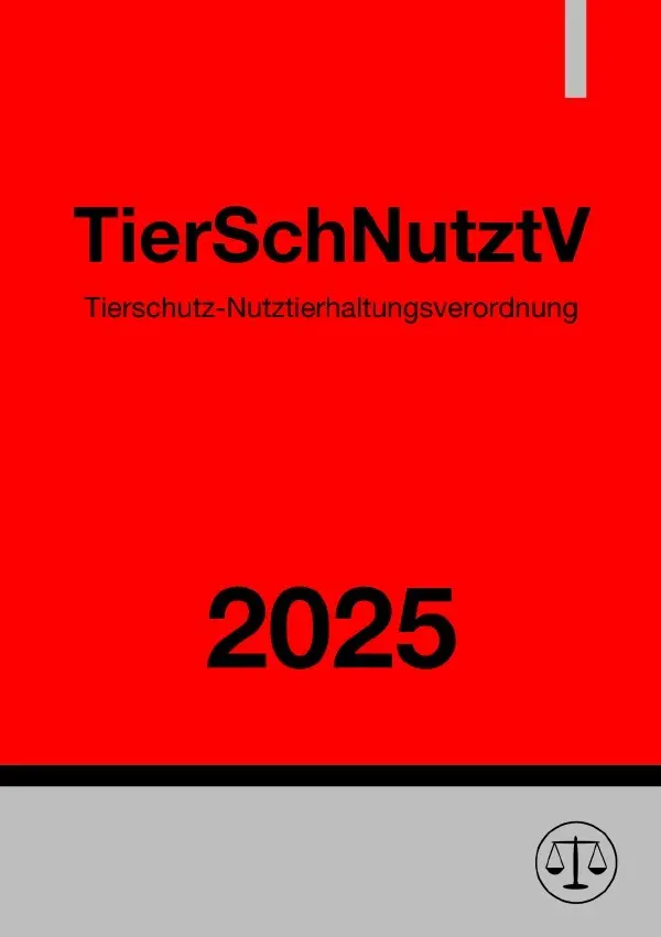 Cover: 9783819713965 | Tierschutz-Nutztierhaltungsverordnung - TierSchNutztV 2025 | Studier