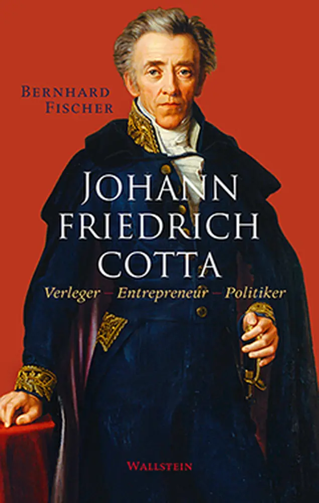Cover: 9783835313965 | Johann Friedrich Cotta | Verleger - Entrepreneur - Politiker | Fischer