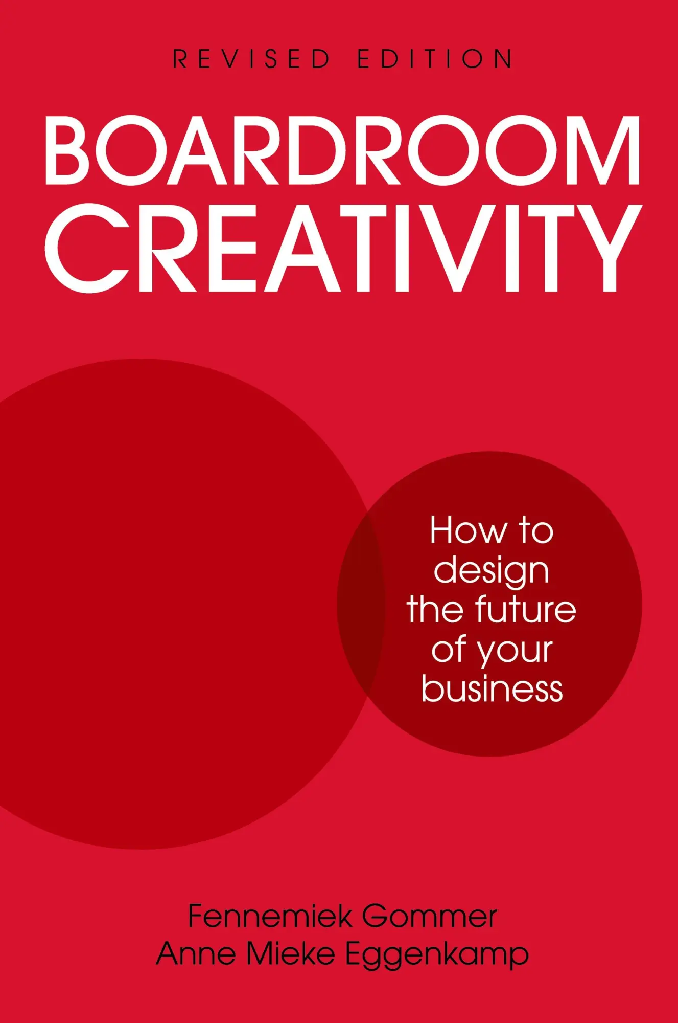 Cover: 9781781334065 | Boardroom Creativity | Fennemiek Gommer (u. a.) | Taschenbuch | 2023