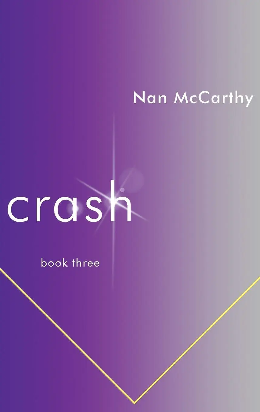 Cover: 9781888354065 | Crash | Book Three | Nan Mccarthy | Taschenbuch | Englisch | 2020