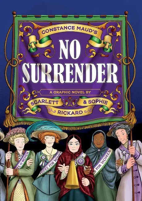 Cover: 9781914224065 | No Surrender | A Graphic Novel | Sophie Rickard (u. a.) | Taschenbuch
