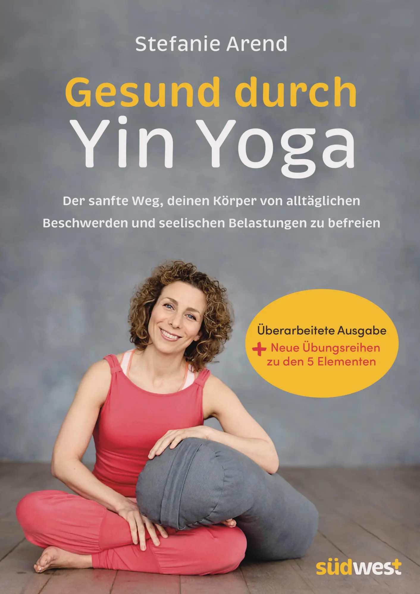 Cover: 9783517104065 | Gesund durch Yin Yoga | Stefanie Arend | Taschenbuch | 208 S. | 2025