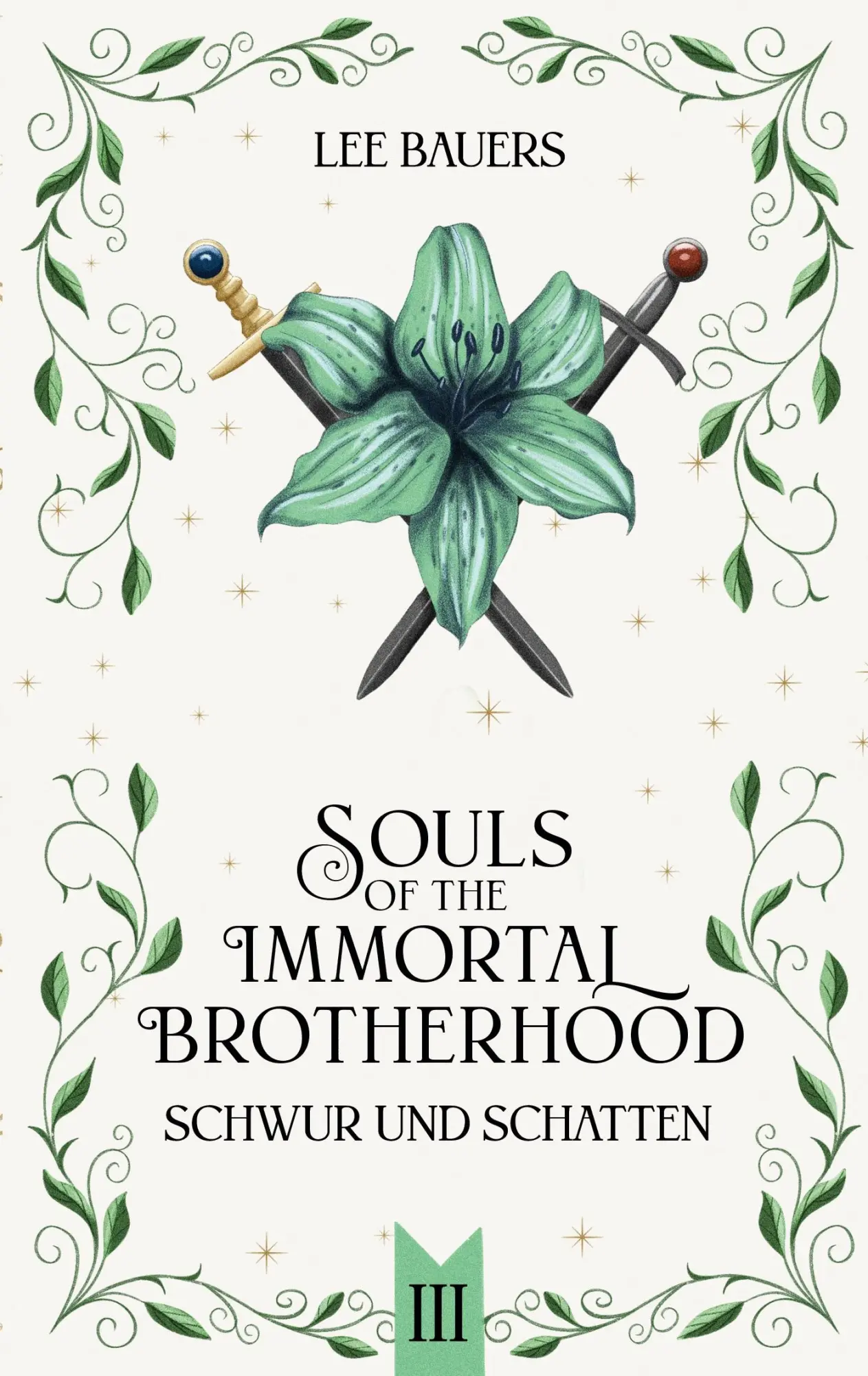 Cover: 9783819224065 | Souls of the Immortal Brotherhood III | Schwur und Schatten | Bauers
