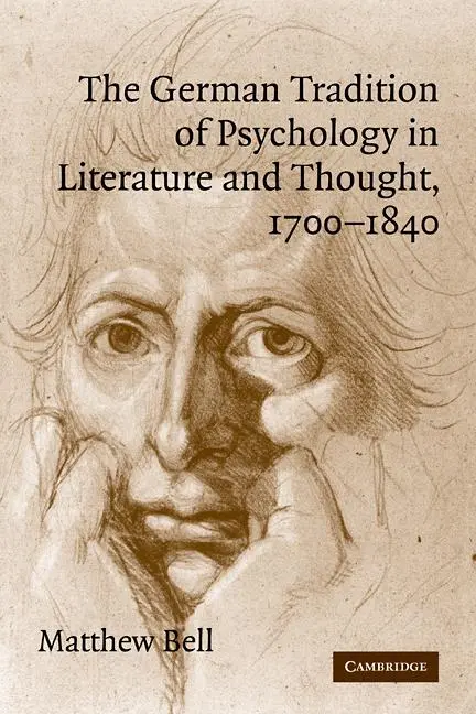 Cover: 9780521114165 | The German Tradition of Psychology in Literature and Thought, 1700...