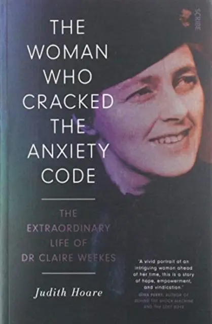 Cover: 9781912854165 | The Woman Who Cracked the Anxiety Code | Judith Hoare | Taschenbuch