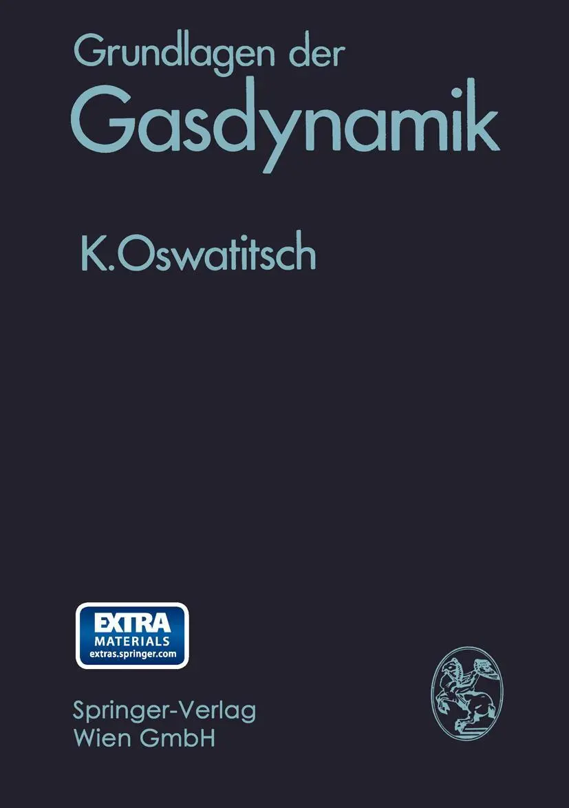Cover: 9783709184165 | Grundlagen der Gasdynamik | Klaus Oswatitsch | Taschenbuch | xiii