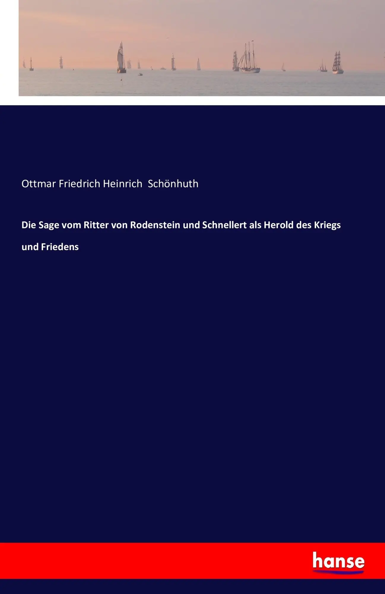Cover: 9783741144165 | Die Sage vom Ritter von Rodenstein und Schnellert als Herold des...