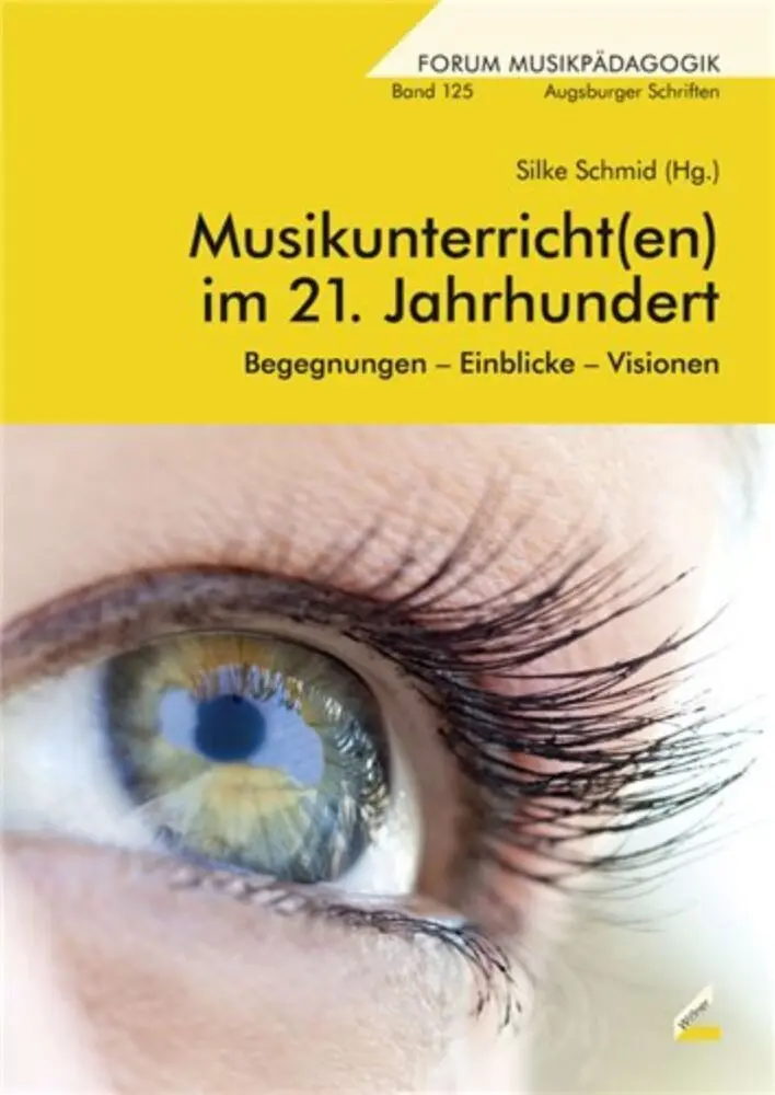 Cover: 9783990944165 | Musikunterricht(en) im 21. Jahrhundert | Silke Schmid | Taschenbuch