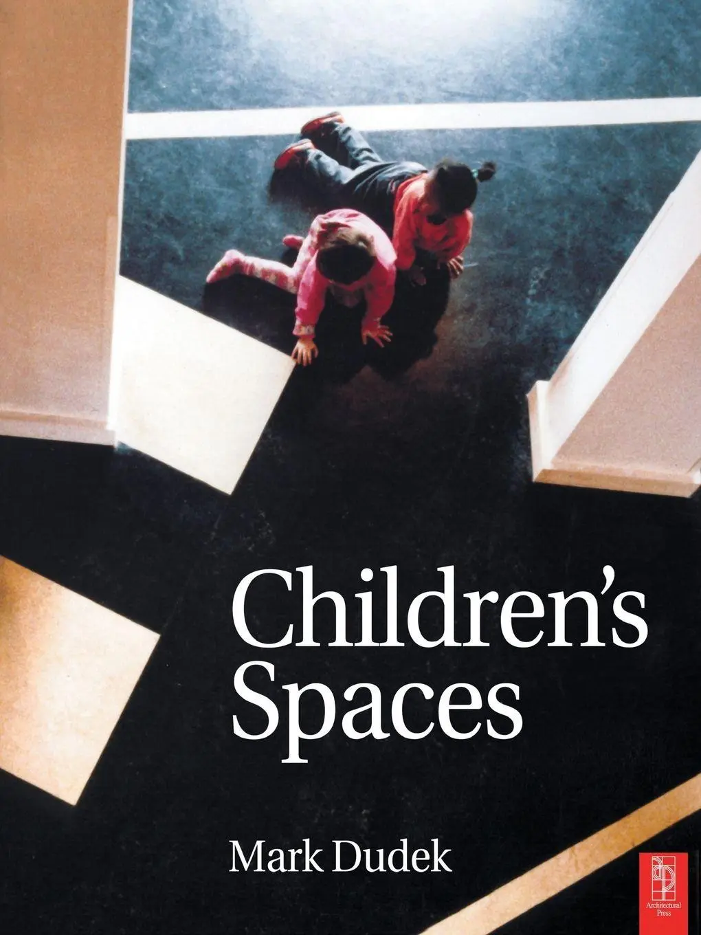 Cover: 9780750654265 | Children's Spaces | Mark Dudek | Taschenbuch | Englisch | 2005