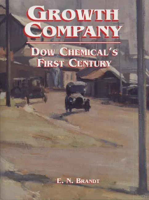 Cover: 9780870134265 | Growth Company | Dow Chemical's First Century | E N Brandt | Buch