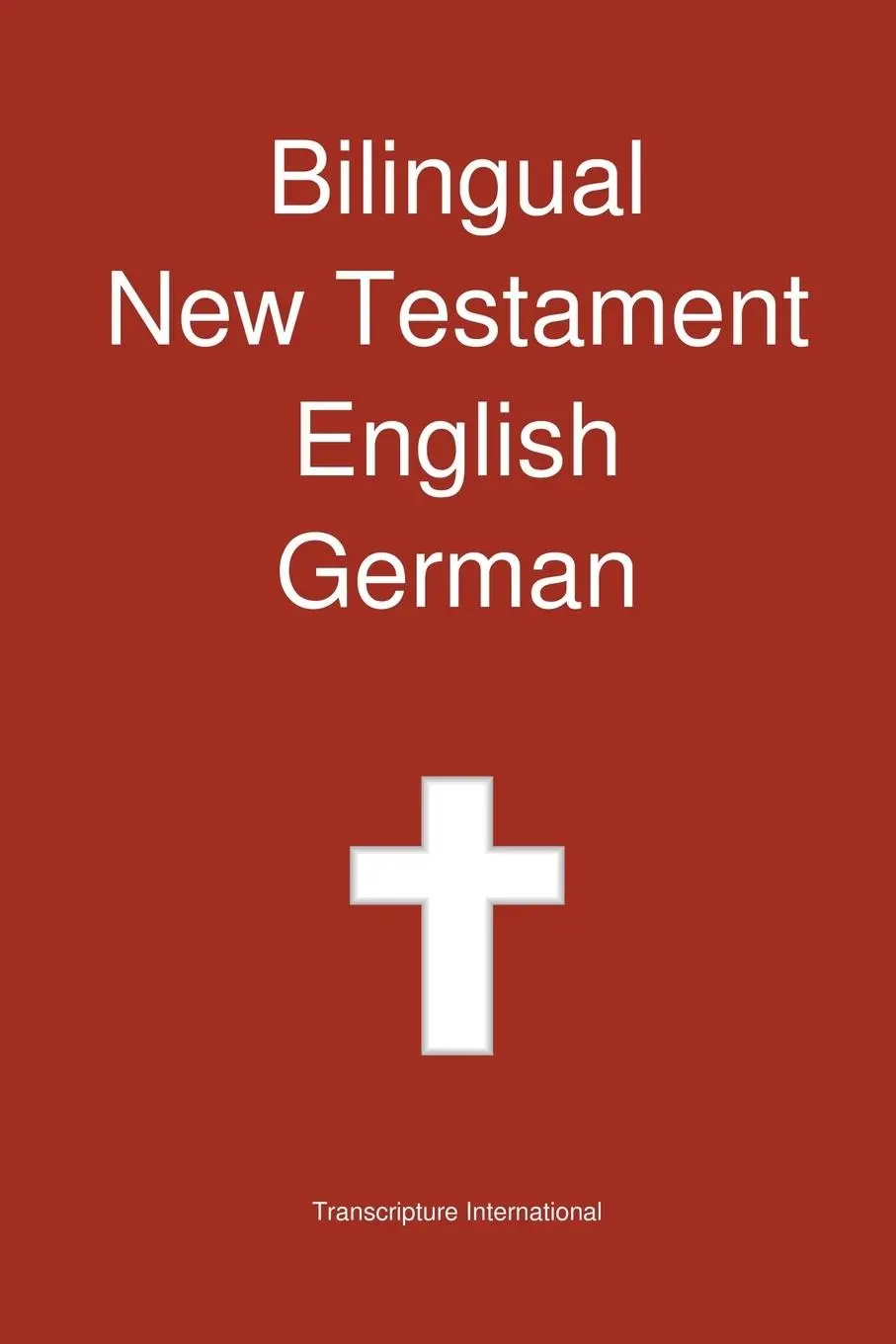 Cover: 9780987294265 | Bilingual New Testament, English - German | International | Buch