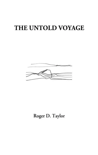 Cover: 9781739214265 | The Untold Voyage | Roger D. Taylor | Taschenbuch | Englisch | 2025