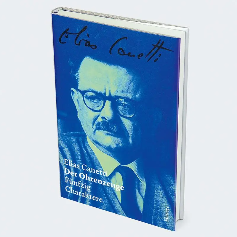 Bild: 9783446284265 | Der Ohrenzeuge - Zürcher Ausgabe, Band 4 | 50 Charaktere | Canetti