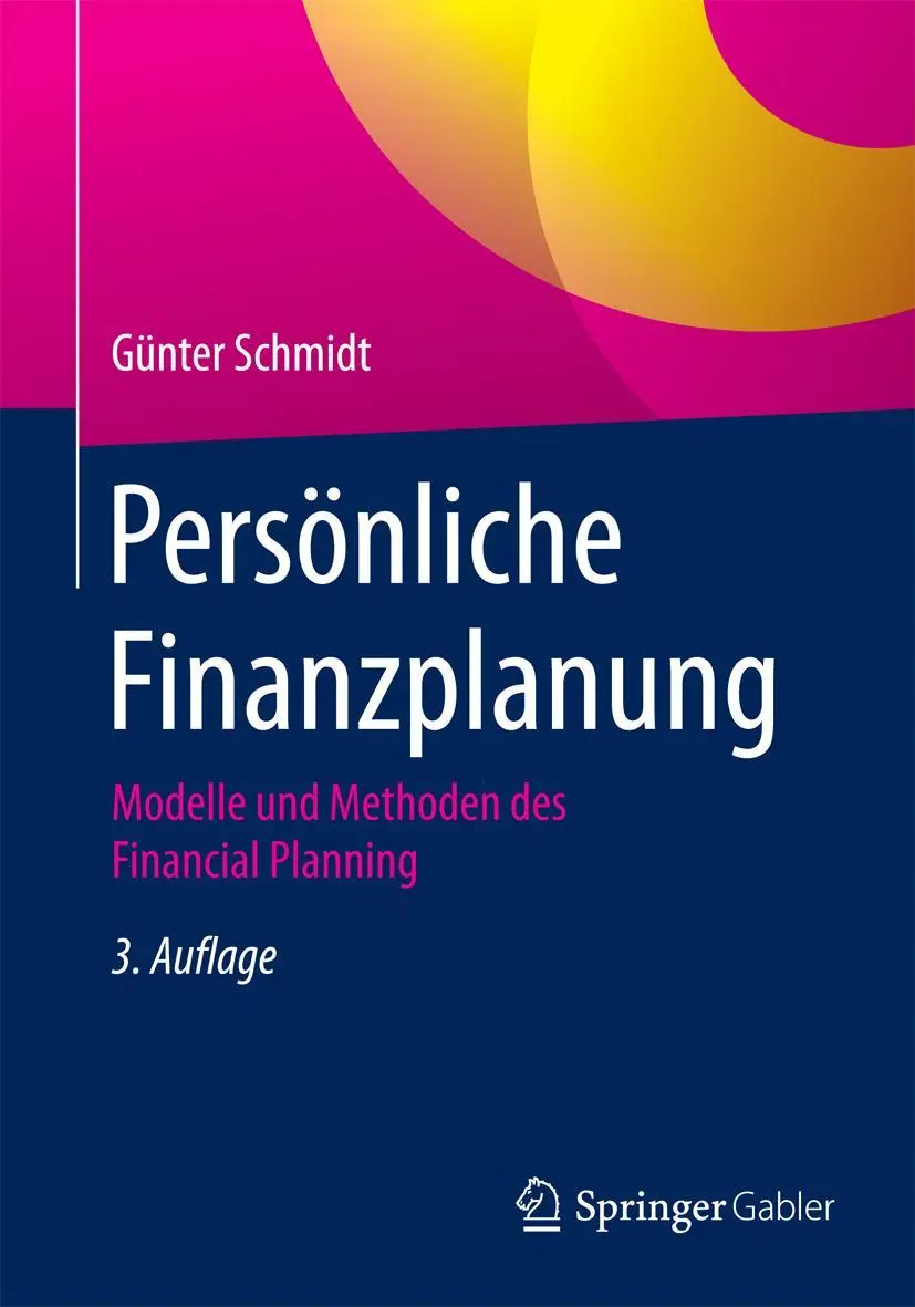 Cover: 9783662484265 | Persönliche Finanzplanung | Günter Schmidt | Taschenbuch | xiv | 2016