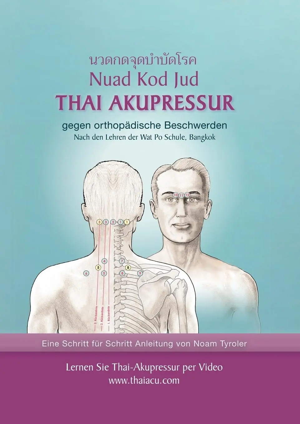 Cover: 9789659224265 | GER-THAI-AKUPRESSUR | Noam Tyroler | Taschenbuch | Deutsch | 2018