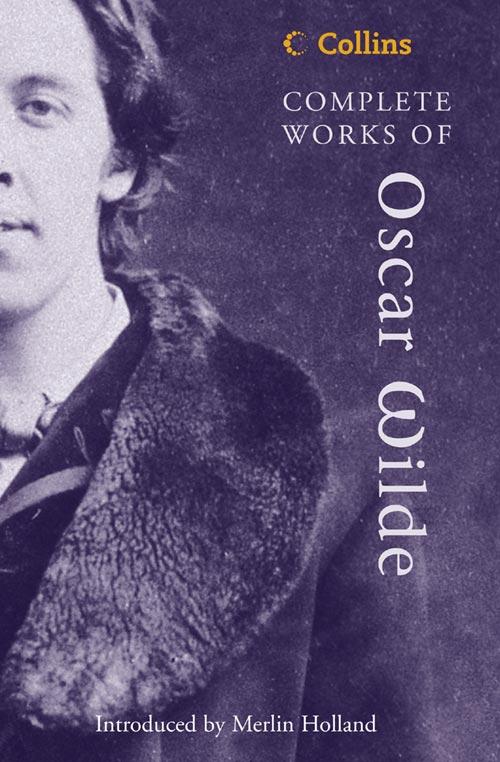 Complete Works of Oscar Wilde | Oscar Wilde | Taschenbuch | 1270 S. | Englisch | 2003 | Harper Collins Publ. UK | EAN 9780007144365 - Wilde, Oscar