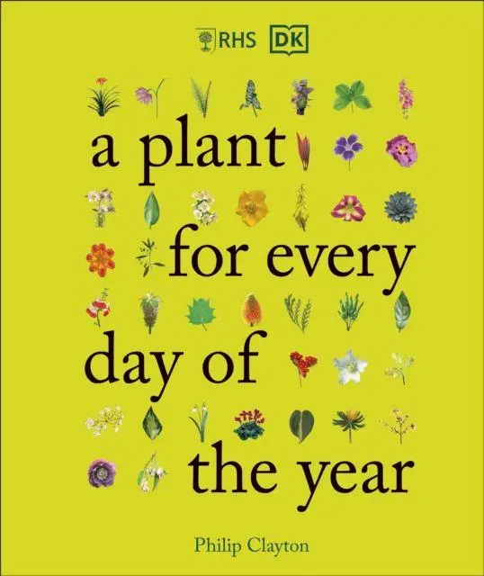 Cover: 9780241544365 | RHS A Plant for Every Day of the Year | Philip Clayton | Buch | 2022