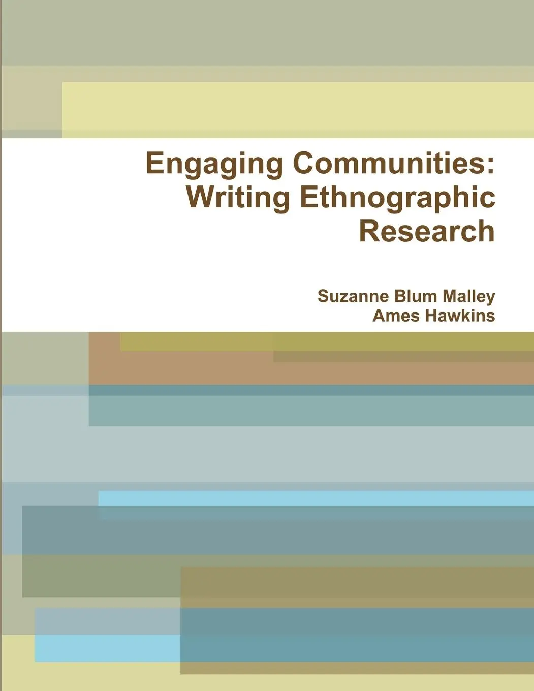 Cover: 9781300154365 | Engaging Communities | Writing Ethnographic Research | Malley (u. a.)