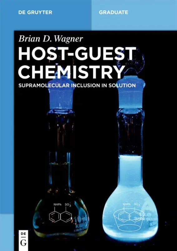 Cover: 9783110564365 | Host-Guest Chemistry | Supramolecular Inclusion in Solution | Wagner