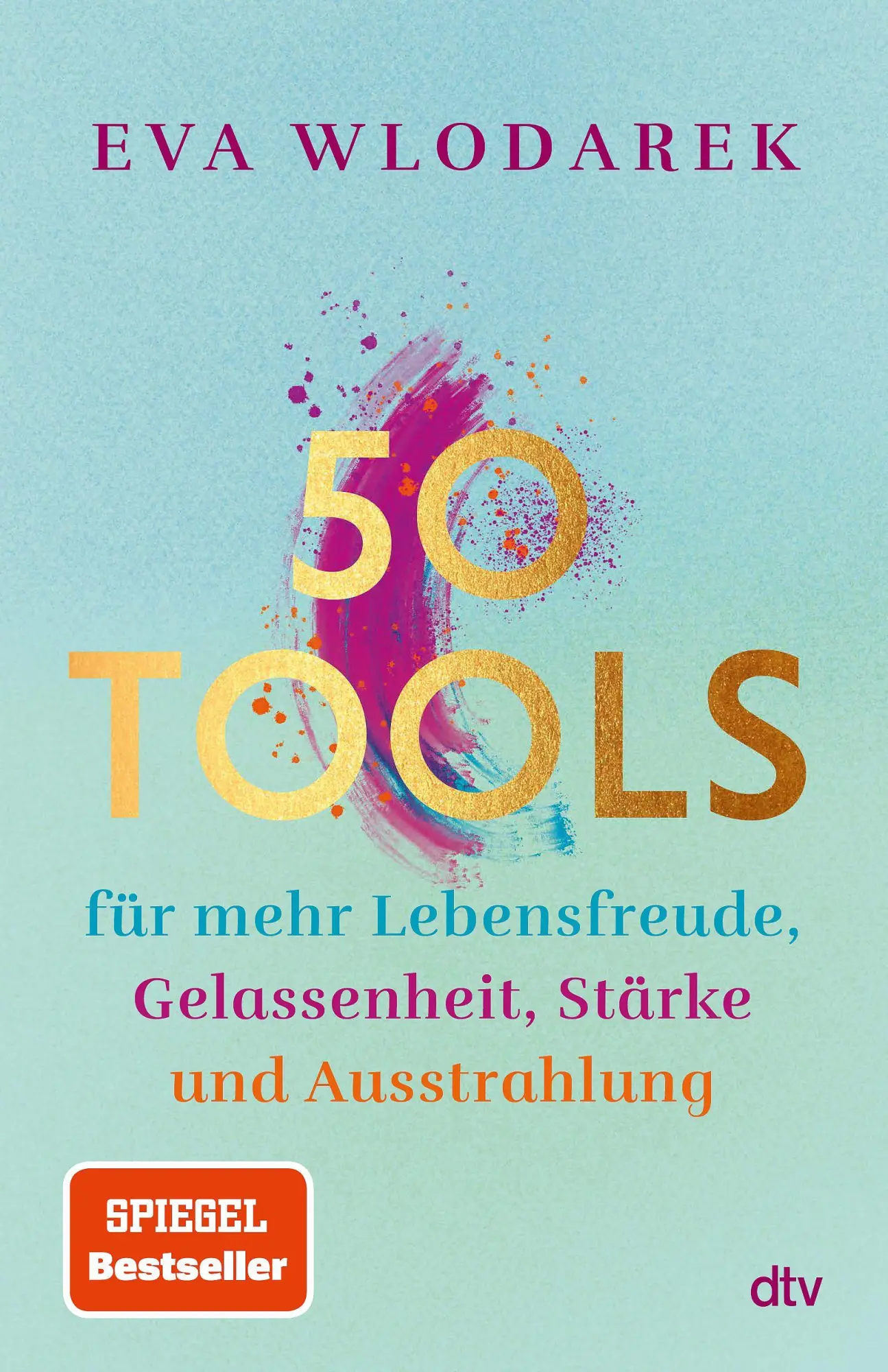 Cover: 9783423264365 | 50 Tools | Eva Wlodarek | Taschenbuch | 224 S. | Deutsch | 2025