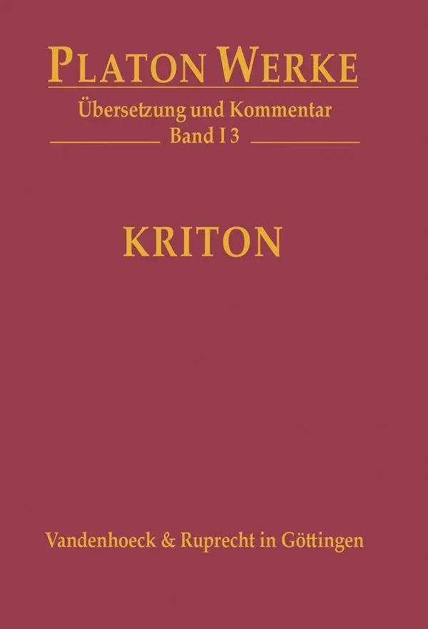 Cover: 9783525304365 | Kriton | Übersetzung und Kommentar, Platon Werke 001,3 | Platon | Buch