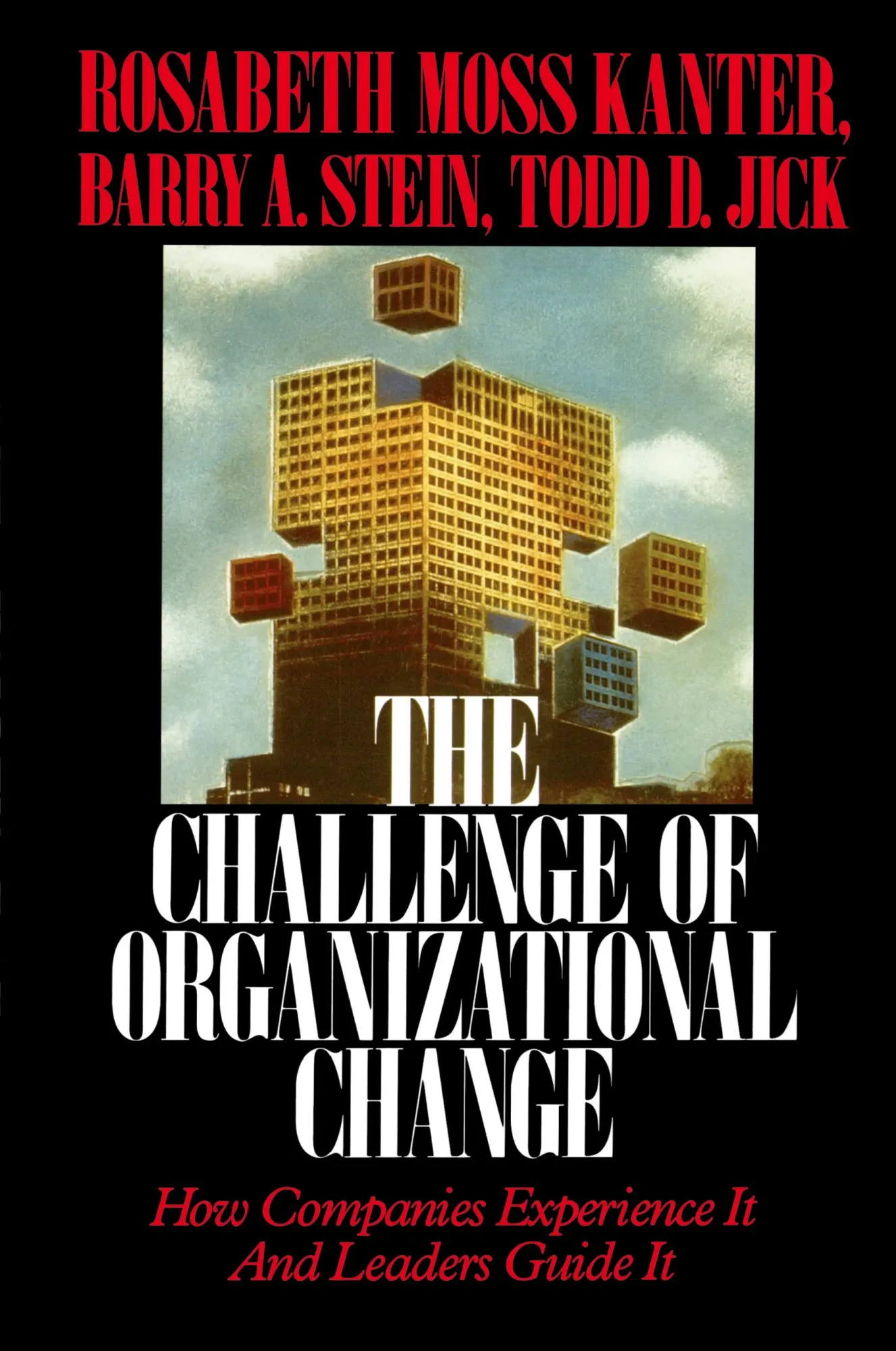 Cover: 9780743254465 | Challenge of Organizational Change | Rosabeth Moss Kanter | Buch