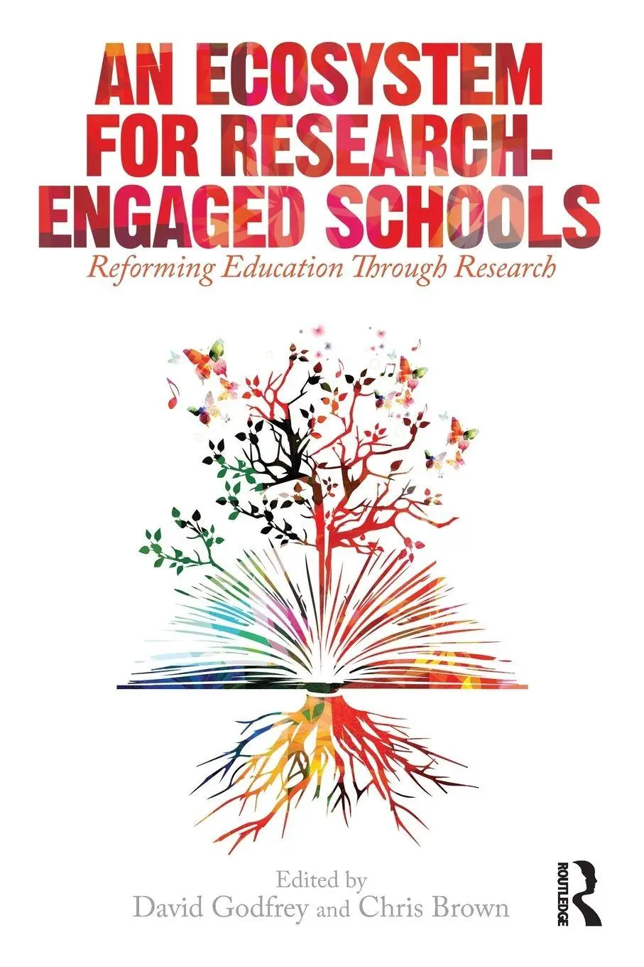 Cover: 9781138574465 | An Ecosystem for Research-Engaged Schools | David Godfrey (u. a.)