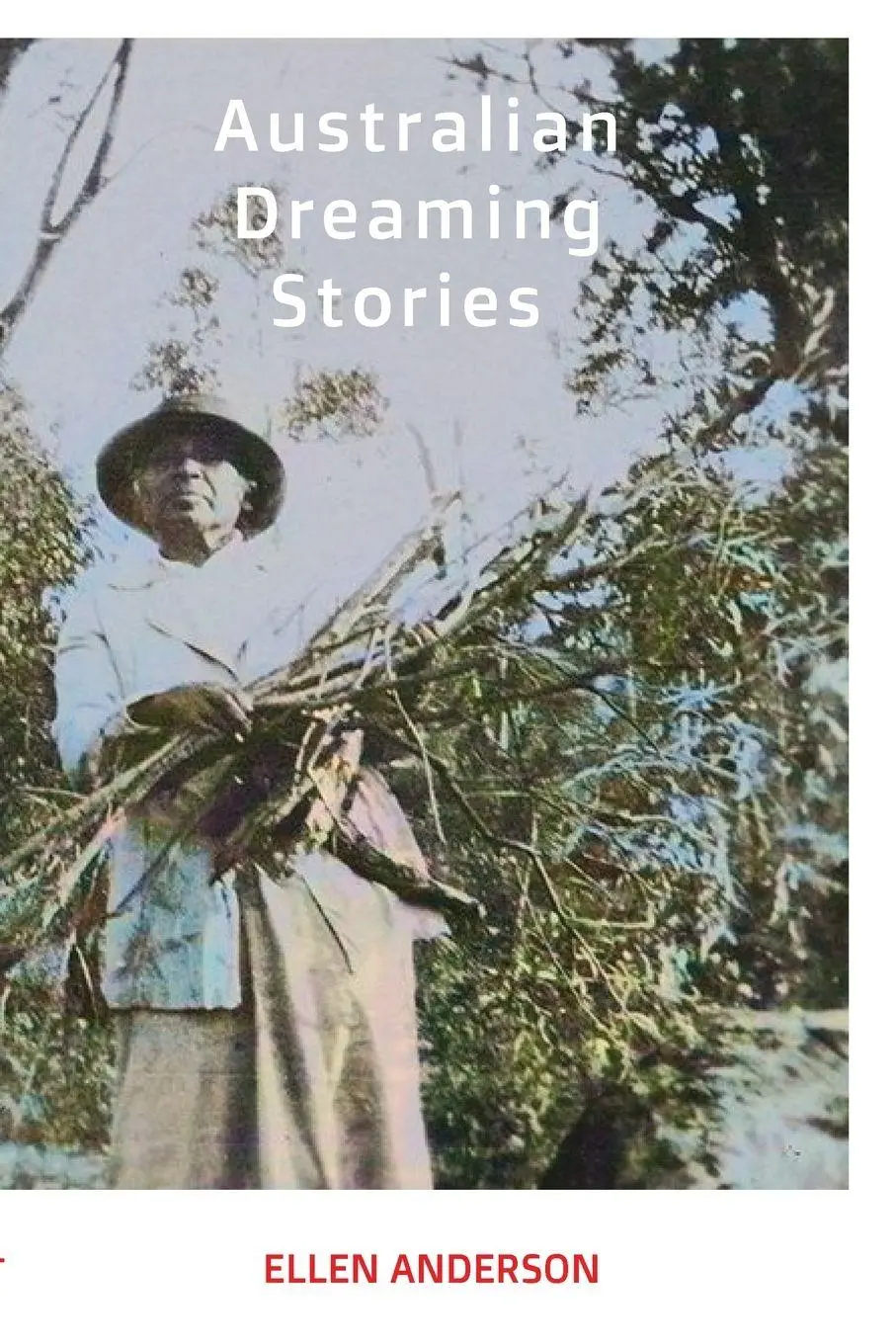 Cover: 9781923024465 | Australian Dreaming Stories | Ellen Anderson | Taschenbuch | Englisch