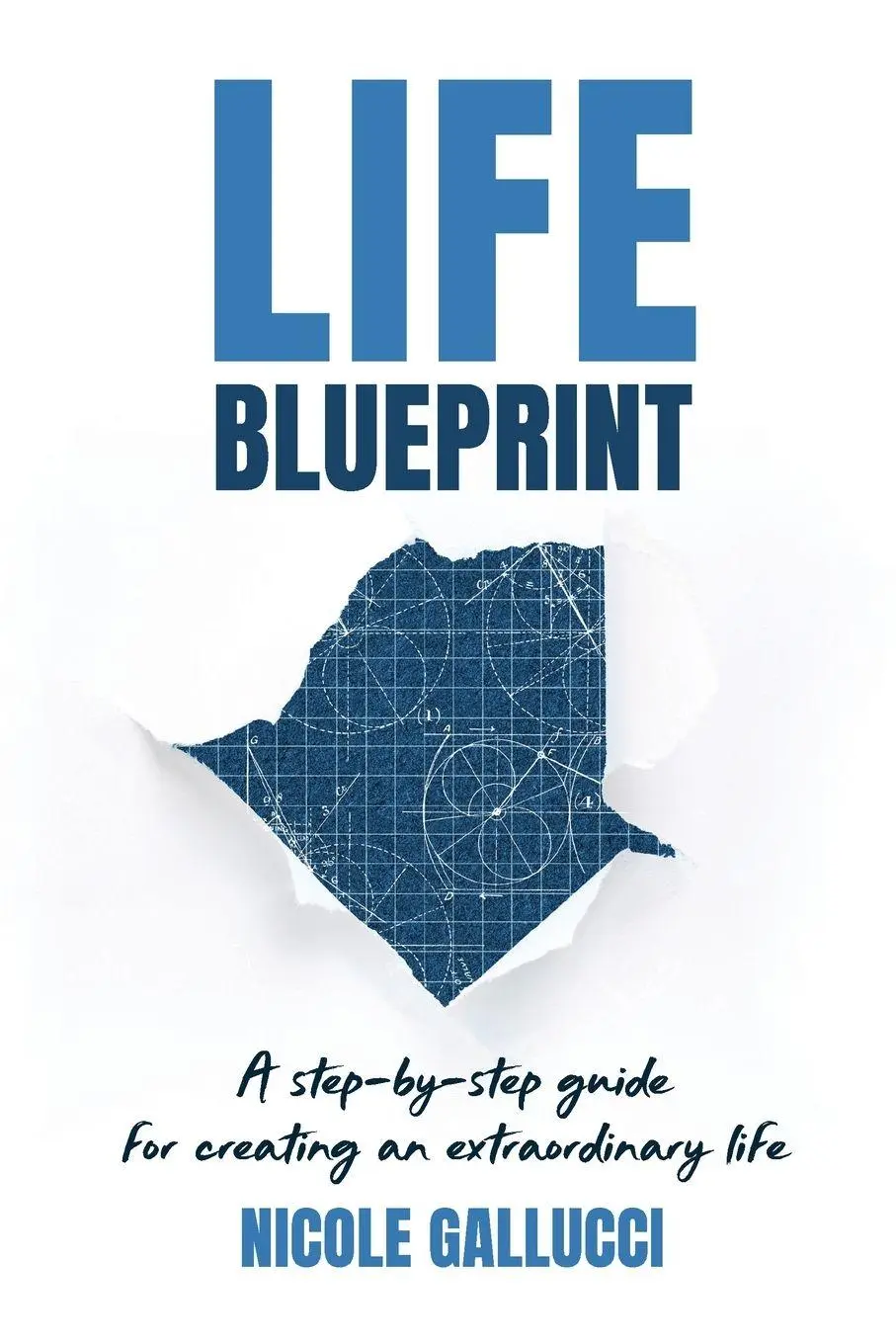 Cover: 9781998754465 | Life Blueprint | Nicole Gallucci | Taschenbuch | Englisch | 2023