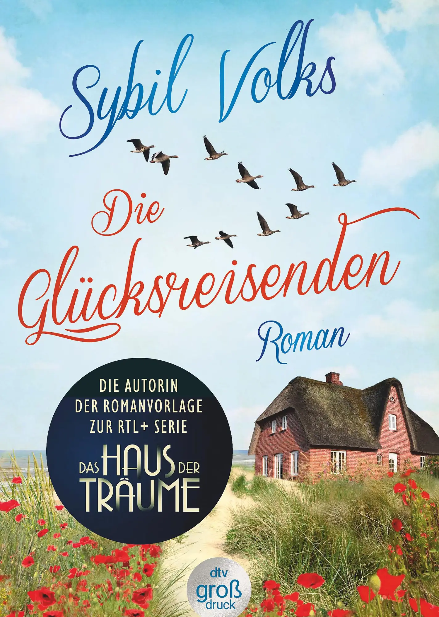 Cover: 9783423254465 | Die Glücksreisenden | Roman | Sybil Volks | Taschenbuch | 464 S.