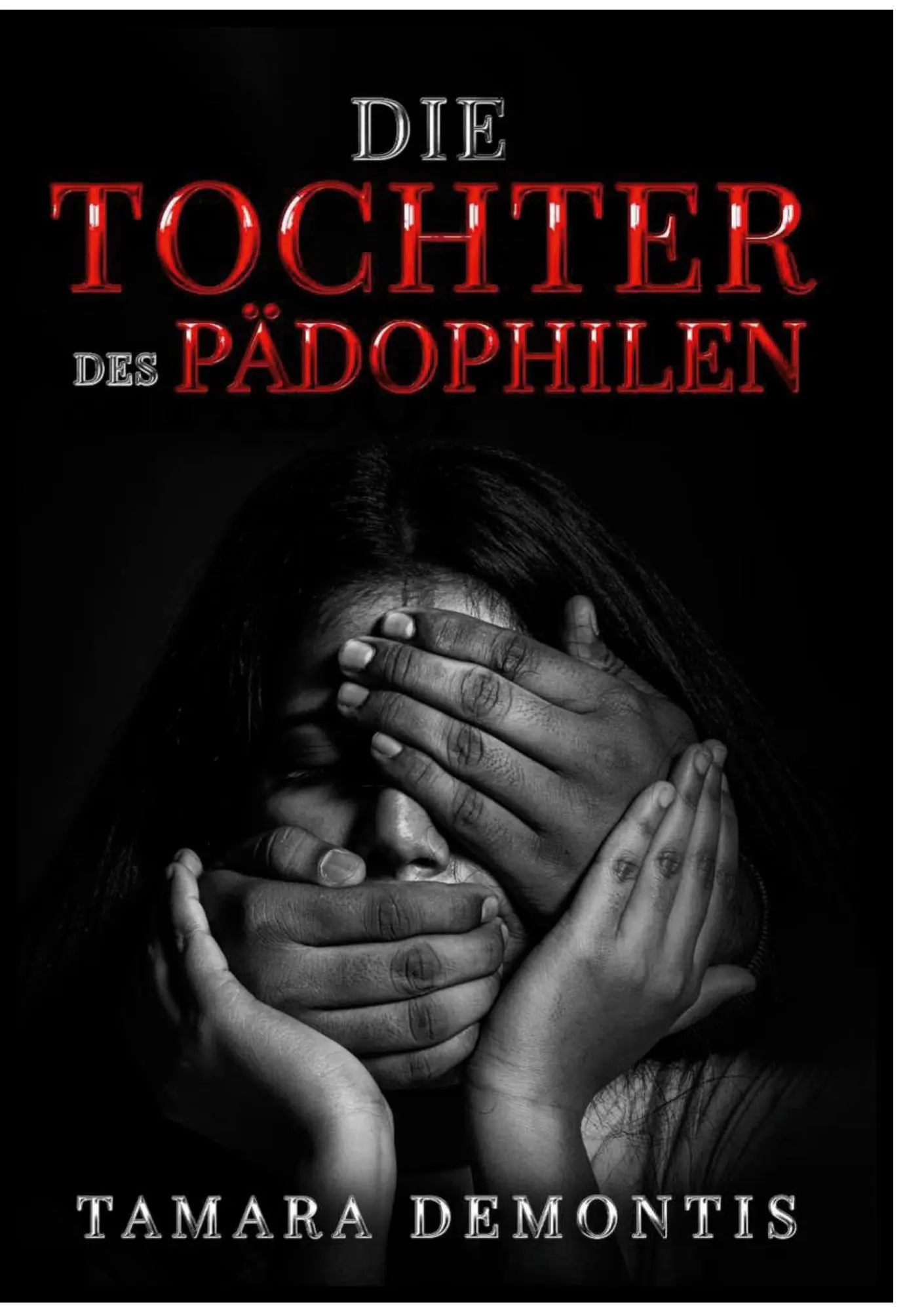 Cover: 9783696364465 | Die Tochter des Pädophilen | Tamara Demontis | Taschenbuch | 210 S.