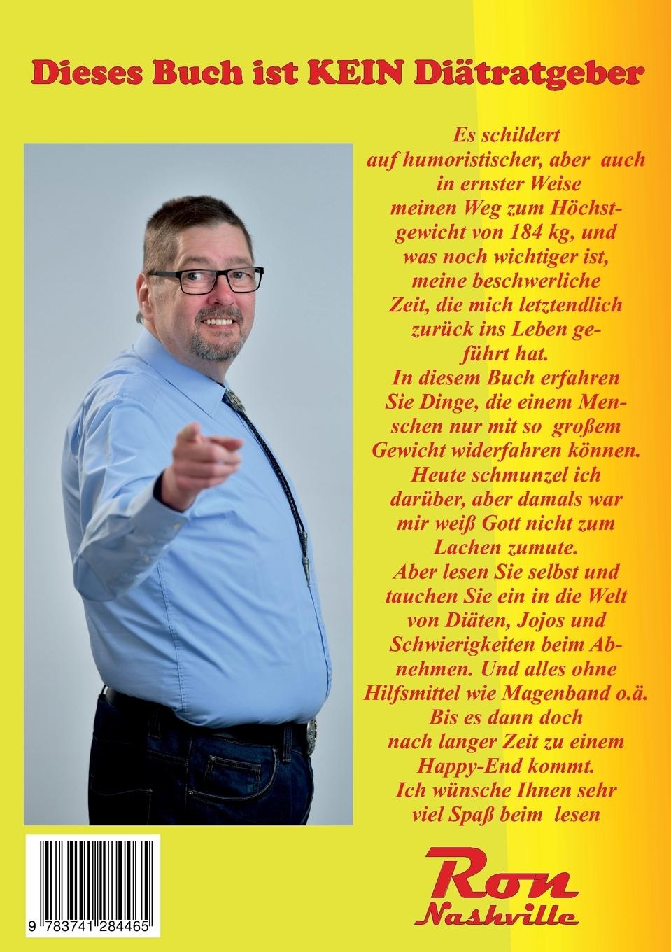 Rückseite: 9783741284465 | Mein Weg zum Koloss .... und wieder zurück ins Leben | Ron Nashville