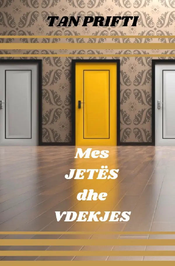 Cover: 9783753164465 | Mes JETËS dhe VDEKJES | Tan Prifti | Taschenbuch | epubli