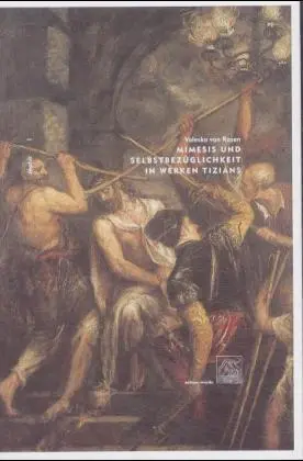 Cover: 9783980564465 | Mimesis und Selbstbezüglichkeit in Werken Tizians | Valeska von Rosen