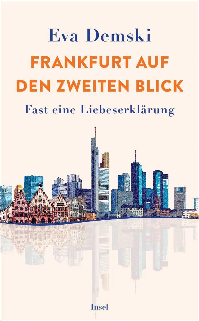 Cover: 9783458684565 | Frankfurt auf den zweiten Blick | Fast eine Liebeserklärung | Demski