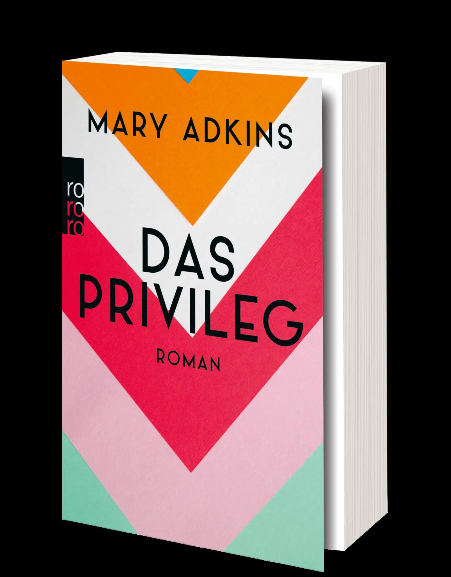 Bild: 9783499274565 | Das Privileg | Mary Adkins | Taschenbuch | 432 S. | Deutsch | 2022
