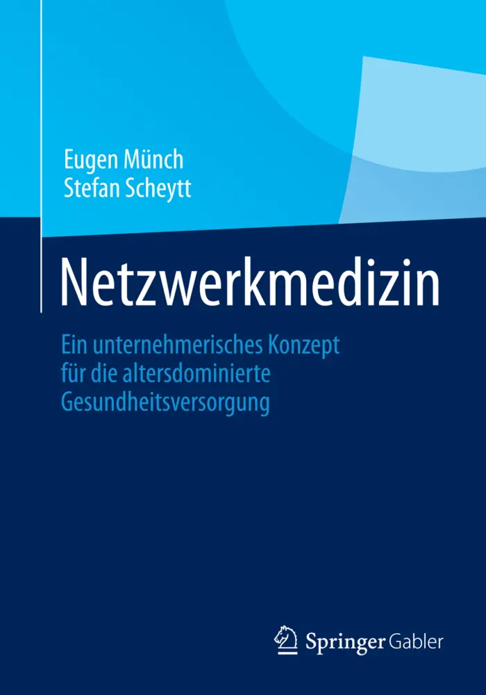 Cover: 9783658044565 | Netzwerkmedizin | Eugen Münch (u. a.) | Taschenbuch | xi | Deutsch
