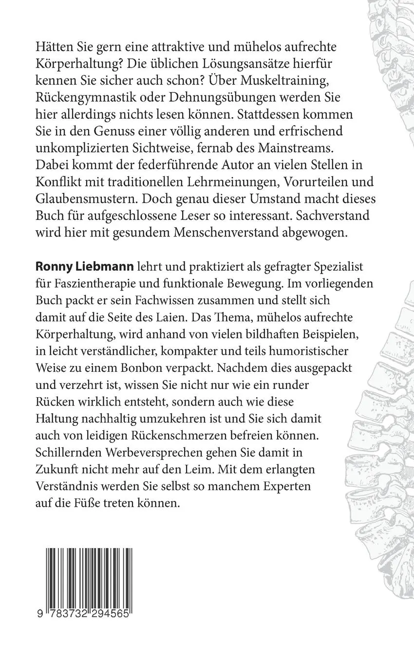 Rückseite: 9783732294565 | Das Geheimnis einer mühelos aufrechten Körperhaltung | Ronny Liebmann