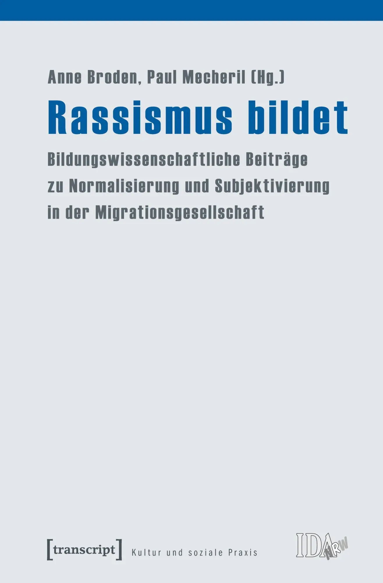 Cover: 9783837614565 | Rassismus bildet | Anne Broden | Taschenbuch | 294 S. | Deutsch | 2025