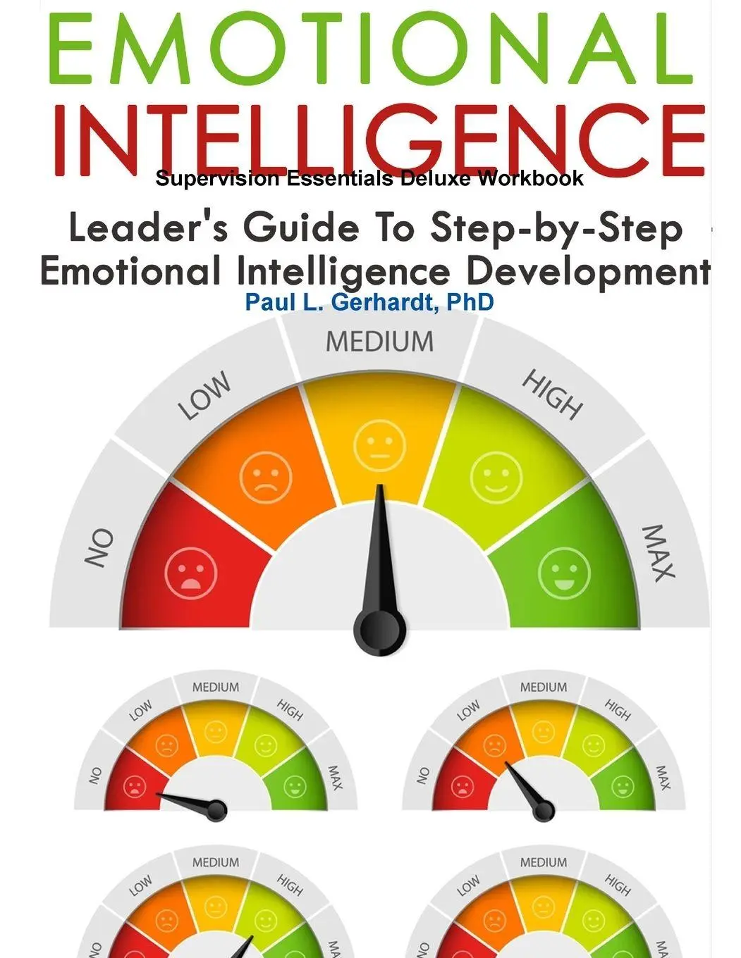 Cover: 9780359804665 | Emotional Intelligence Skills Guide and Workbook | Paul Gerhardt