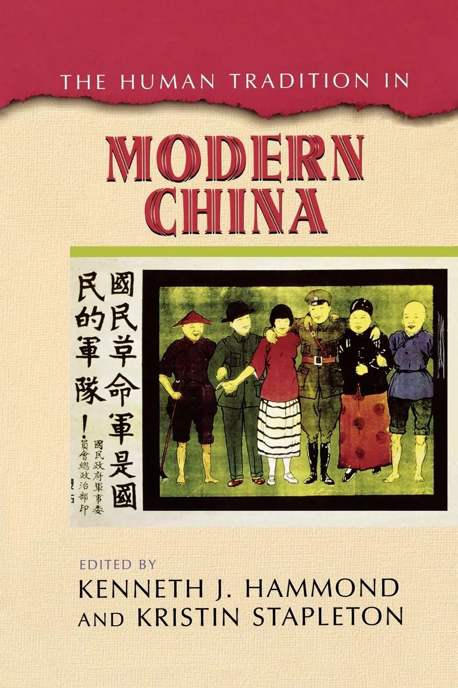 Cover: 9780742554665 | The Human Tradition in Modern China | Kenneth J. Hammond (u. a.)