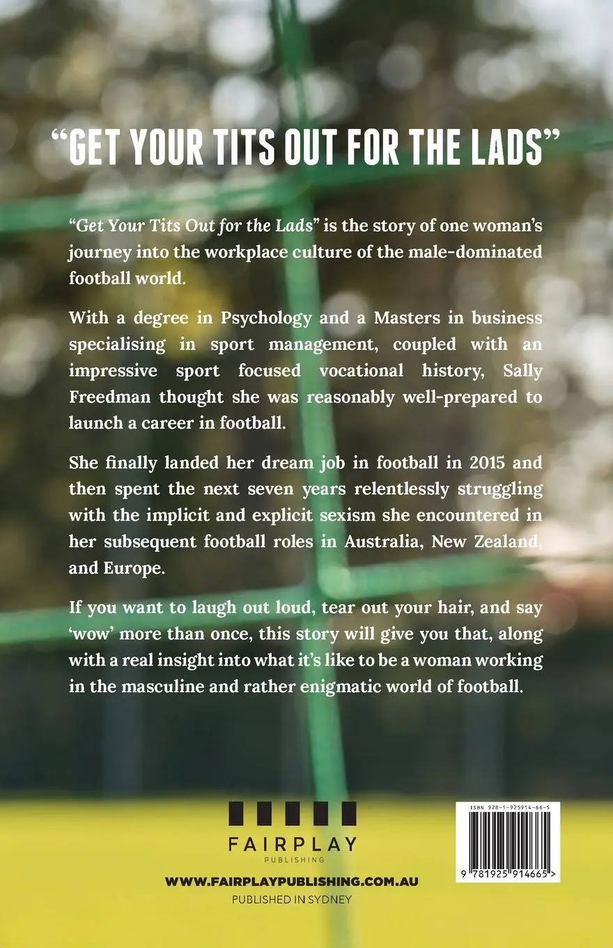 Rückseite: 9781925914665 | "Get Your Tits Out for the Lads" | Sally Freedman | Taschenbuch | 2023