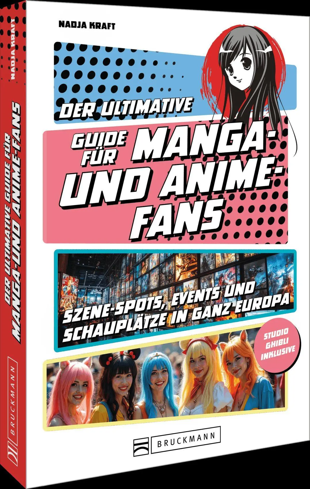 Cover: 9783734334665 | Der ultimative Guide für Manga- und Anime-Fans | Nadja Kraft | Buch